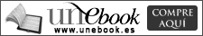 Unebook www.unebook.es Compre aquí