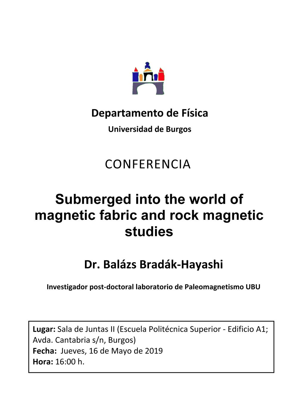 Conferencia. Submerged into the world of magnetic fabric and rock magnetic studies