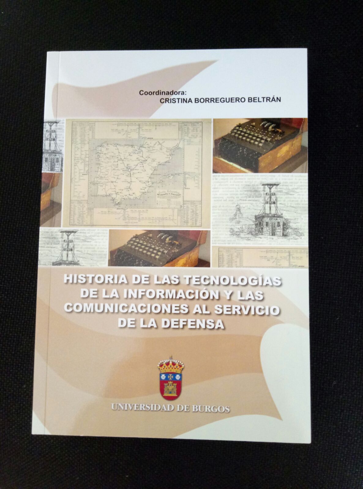 Libro del I Congreso Internacional de Historia de las Tecnologías de la Información Defensa