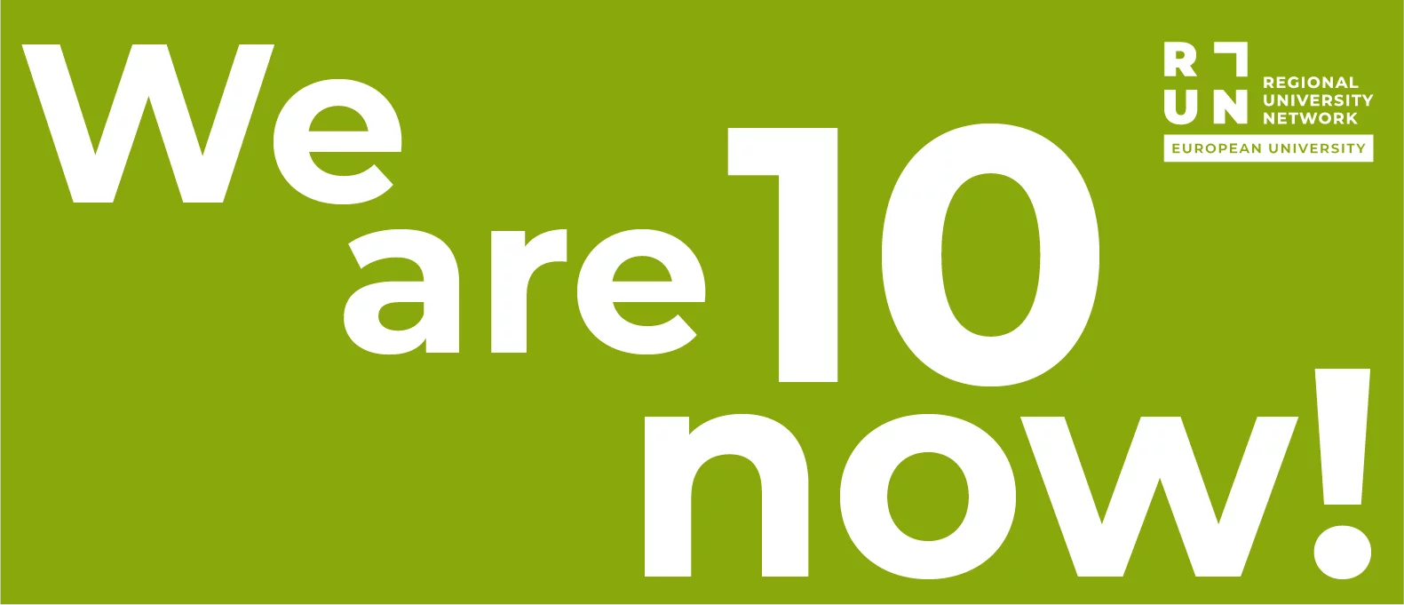 We are 10 now! RUN regional University Network European University