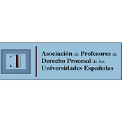 Asociación de Profesores de Derecho Procesal de las Universidades Españolas Asociación de Profesores de Derecho Procesal de las Universidades Españolas