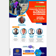 Debate: Impactos del Estatuto de Protección Temporal de Migrantes Venezolanos en Colombia 27 Mayo 2021 | Universidad de Santo Tomás ( Colombia)