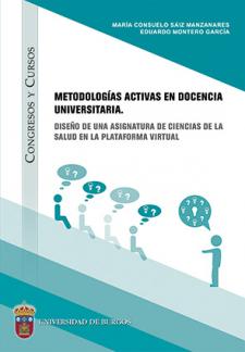 Imagen de la publicación: Metodologías activas en docencia universitaria. Diseño de una asignatura de ciencias de la salud en la plataforma virtual