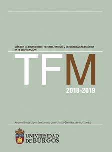 Imagen de la publicación: TFM 2018-2019. Máster en inspección, rehabilitación y eficiencia energética en la edificación (eBook)