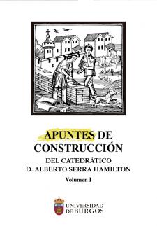 Imagen de la publicación: Apuntes de construcción del catedrático Alberto Serra Hamilton