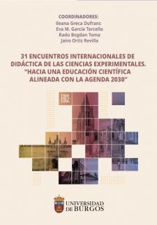 Imagen de la publicación: 31 Encuentros Internacionales de Didáctica de las Ciencias Experimentales.&quot;Hacia una educación científica alineada con la Agenda 2030&quot;