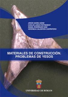 Imagen de la publicación: Materiales de Construcción. Problemas de yesos