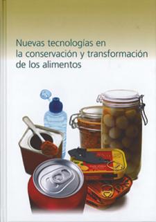 Imagen de la publicación: Nuevas tecnologías en la conservación y transformación de los alimentos