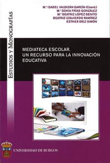 Imagen de la publicación: Mediateca escolar: un recurso para la innovación educativa