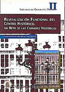 Imagen de la publicación: Revitalización funcional del centro histórico. Un reto de las ciudades históricas