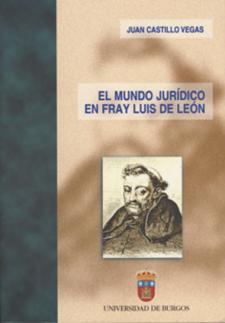 Imagen de la publicación: El mundo jurídico en Fray Luis de León