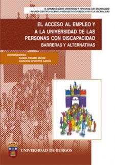 Imagen de la publicación: El acceso al empleo y a la Universidad de las personas con discapacidad. Barreras y alternativas