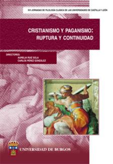 Imagen de la publicación: Cristianismo y paganismo: ruptura y continuidad