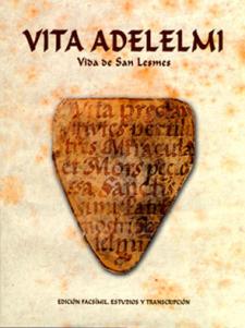 Imagen de la publicación: Vita Adelemi. Vida de San Lesmes. Estudios y transcripción