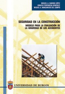 Imagen de la publicación: Seguridad en la construcción. Modelo para la evaluación de la gravedad de los accidentes