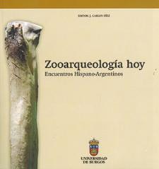 Imagen de la publicación: Zooarqueología hoy. Encuentros hispano-argentinos