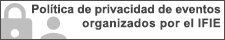 Política de privacidad de eventos organizados por el IFIE