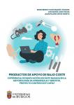 Imagen de la publicación: Productos de apoyo de bajo coste. Experiencia de innovación docente basada en la metodología de aprendizaje y servicio, proyecto &quot;Contigo soy capaz&quot;