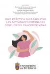 Imagen de la publicación: Guía práctica para facilitar las actividades cotidianas después del cáncer de mama
