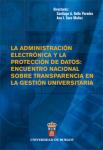 Imagen de la publicación: La administración electrónica y la protección de datos: encuentro nacional sobre transparencia en la gestión universitaria