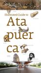 Imagen de la publicación: Illustrated guide to Atapuerca