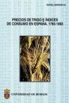 Imagen de la publicación: Precios de trigo e índices de consumo en España. 1765-1883