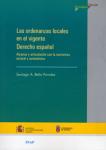 Imagen de la publicación: Las ordenanzas locales en el vigente derecho español. Alcance y articulación con la normativa estatal y autonómica