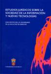 Imagen de la publicación: Estudios Jurídicos sobre la Sociedad de Información y Nuevas Tecnologías con motivo del XX aniversario de la Facultad de Derecho