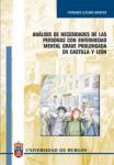Imagen de la publicación: Análisis de necesidades de las personas con enfermedad mental grave y prolongada usuarias de la red pública de salud mental de Castilla y León